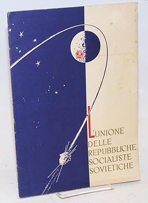 L'unione delle Repubbliche Socialiste Sovietiche