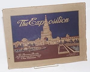 Seller image for The Exposition; An Elegant Illustrated Souvenir View Book of the Panama-Pacific International Exposition at San Francisco. Official Publication for sale by Bolerium Books Inc.