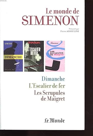 LE MONDE DE SIMENON N2 : DIMANCHE - L ESCALIER DE FER - LES SCRUPULES DE MAIGRET.