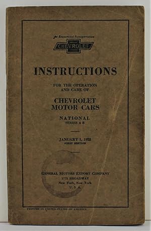 Instructions for the operation and care of Chevrolet Motor Cars National Series A B January 1 192...