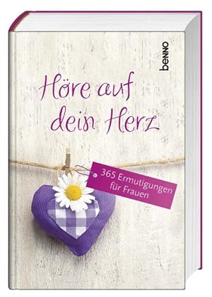Seller image for Kalender Hre auf dein Herz: 365 Ermutigungen fr Frauen for sale by Versandantiquariat Felix Mcke