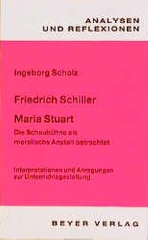 Bild des Verkufers fr Analysen und Reflexionen, Bd.43, Friedrich Schiller 'Maria Stuart' zum Verkauf von Versandantiquariat Felix Mcke