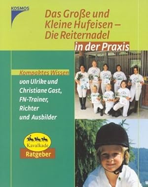 Bild des Verkufers fr Das Grosse und Kleine Hufeisen - Die Reiternadel: In der Praxis zum Verkauf von Versandantiquariat Felix Mcke