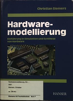 Seller image for Hardwaremodellierung. Einfhrung in Simulation und Synthese von Hardware. for sale by books4less (Versandantiquariat Petra Gros GmbH & Co. KG)