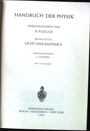 Seller image for Handbuch der Physik, Band XXV/2C: Licht und Materie Ic for sale by books4less (Versandantiquariat Petra Gros GmbH & Co. KG)