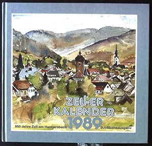 Image du vendeur pour Zeller Kalender 1989. Geschichten und Berichte ber Stadt, Land und Leute mis en vente par books4less (Versandantiquariat Petra Gros GmbH & Co. KG)