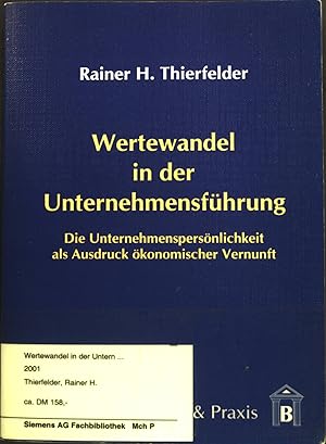 Seller image for Wertewandel in der Unternehmensfhrung. Die Unternehmenspersnlichkeit als Ausdruck konomischer Vernunft. for sale by books4less (Versandantiquariat Petra Gros GmbH & Co. KG)