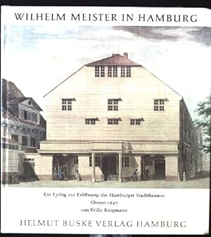 Seller image for Wilhelm Meister in Hamburg. Ein Epilog zur Erffnung des Hamburger Stadttheaters Ostern 1827 for sale by books4less (Versandantiquariat Petra Gros GmbH & Co. KG)