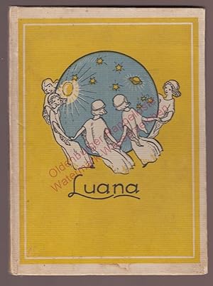 Luana - Das Märchen von der silbernen Kugel (1925) 1.Aufl.