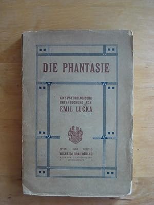 Die Phantasie - Eine psychologische Untersuchung