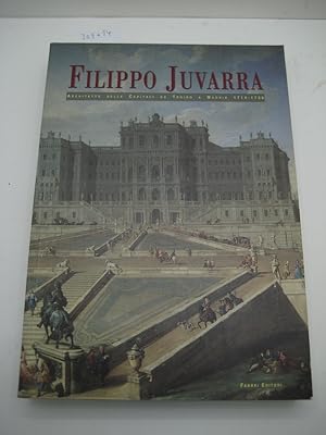 Filippo Juvarra. Architetto delle capitali da Torino a Madrid 1714-1736. Ausstellung Turin 1995.