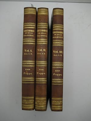 De bello Peloponnesiaco libri octo. Ad optimorum librorum fidem editos explanavit E. F. Popp. 6 T...