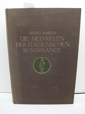 Die Medaillen der italienischen Renaissance.