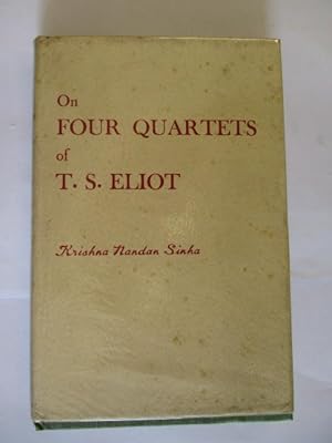 Seller image for THE FOUR QUARTETS OF T.S.ELIOT for sale by GREENSLEEVES BOOKS