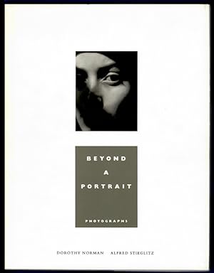 Image du vendeur pour BEYOND A PORTRAIT. Introduction by Mark Holborn. An Exhibition Alfred Stieglitz Center - Philadelphis Museum of Art mis en vente par Buddenbrooks, Inc.