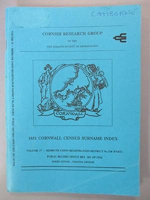 1851 Cornwall Census Surname Index - Volume 37 - Redruth Union Registration District No. 310 (Par...