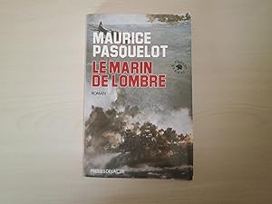 Seller image for Le marin de l'ombre for sale by Le temps retrouv