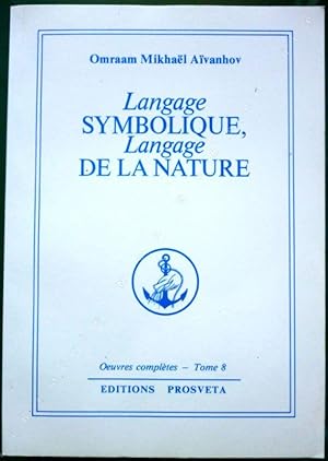 Imagen del vendedor de Langage Symbolique, Langage de la Nature a la venta por ARTLINK