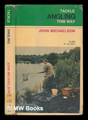 Seller image for Tackle angling this way for sale by MW Books