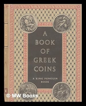 Bild des Verkufers fr A book of Greek coins / by Charles Seltman zum Verkauf von MW Books