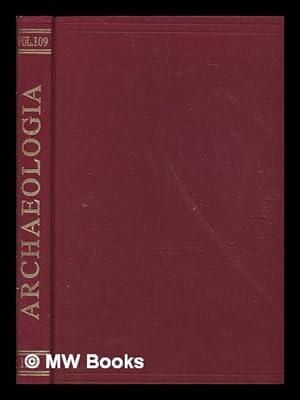 Immagine del venditore per Archaeologia: or, Miscellaneous tracts, relating to antiquity - vol. 109 venduto da MW Books