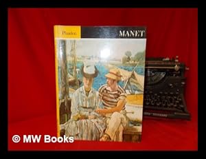 Imagen del vendedor de Manet / [text by] John Richardson a la venta por MW Books