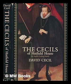Seller image for The Cecils of Hatfield House, an English ruling family / David Cecil for sale by MW Books