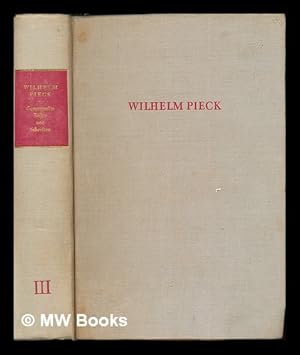 Seller image for Wilhelm Pieck: Gesammelte Reden und Schriften: Band III: Mai 1925 bis Januar 1927 for sale by MW Books