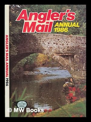 Seller image for Angler's mail annual 1986 for sale by MW Books