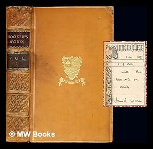 Imagen del vendedor de The works of that learned and judicious divine Mr. Richard Hooker : with an account of his life and death by Isaac Walton / arranged by John Keble: volume one a la venta por MW Books