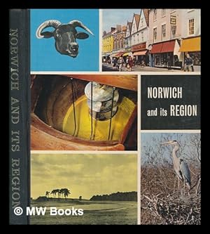 Image du vendeur pour Norwich and its region / British Association for the Advancement of Science mis en vente par MW Books