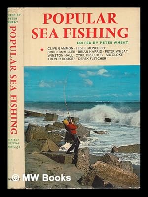 Imagen del vendedor de Popular sea fishing / compiled and edited by Peter Wheat; contributors: Clive Gammon [and others] With line drawings in the text by Baz East a la venta por MW Books