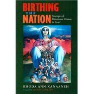 Seller image for Birthing the Nation for sale by eCampus