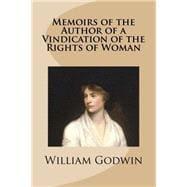 Imagen del vendedor de Memoirs of the Author of a Vindication of the Rights of Women a la venta por eCampus