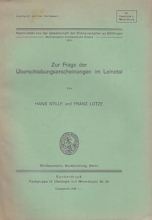 Seller image for Zur Frage der berschiebungserscheinungen im Leinetal. Sonderabdruck Fachgruppe IV ( Geologie und Mineralogie) Nr. 14. us dem Jahrbuch der Knigl. Preu. Geologischen Landesanstalt . for sale by Antiquariat Carl Wegner