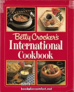 Immagine del venditore per Betty Crockers International Cookbook venduto da booksforcomfort