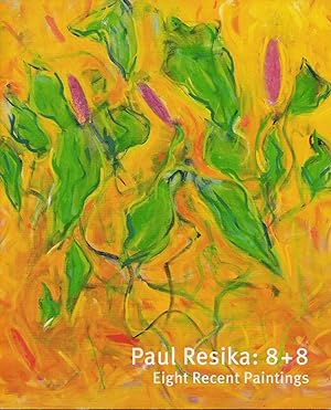 Paul Resika: 8 + 8: Eight Recent Paintings: January 10 - February 9, 2013