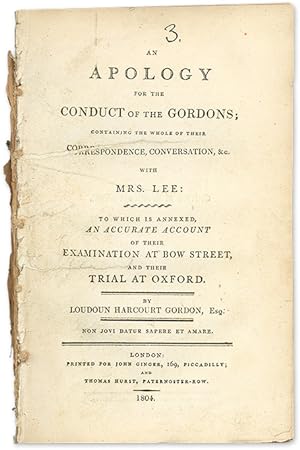 Bild des Verkufers fr An Apology for the Conduct of the Gordons; Containing the Whole. zum Verkauf von The Lawbook Exchange, Ltd., ABAA  ILAB
