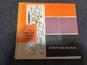 Seller image for AUDUN AND HIS BEAR for sale by Betty Mittendorf /Tiffany Power BKSLINEN