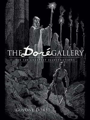 Bild des Verkufers fr The Dore Gallery: His 120 Greatest Illustrations (Paperback or Softback) zum Verkauf von BargainBookStores