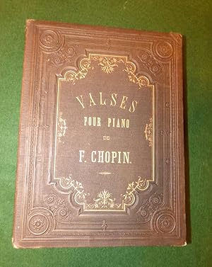 NOUVELLE EDITION REVUE ET CORRIGÉE DES OEUVES COMPLETE DE F. CHOPIN: VALSES