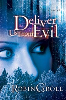 Immagine del venditore per Deliver Us from Evil: A Novel venduto da ChristianBookbag / Beans Books, Inc.