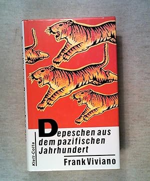 Seller image for Depeschen aus dem pazifischen Jahrhundert for sale by ANTIQUARIAT Franke BRUDDENBOOKS