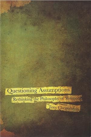 Immagine del venditore per Questioning Assumptions: Rethinking the Philosophy of Religion venduto da The Haunted Bookshop, LLC