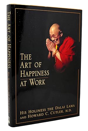 Imagen del vendedor de THE ART OF HAPPINESS AT WORK a la venta por Rare Book Cellar