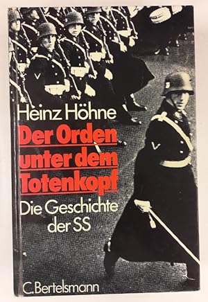 Bild des Verkufers fr Der Orden unter dem Totenkopf. Die Geschichte der SS. Mit Exlibris. zum Verkauf von Der Buchfreund
