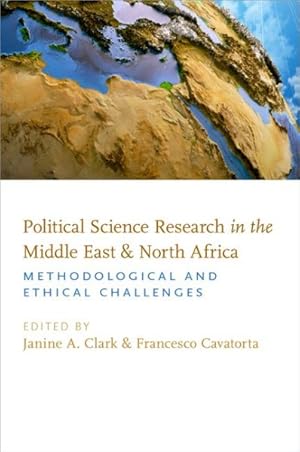 Seller image for Political Science Research in the Middle East and North Africa : Methodological and Ethical Challenges for sale by GreatBookPrices