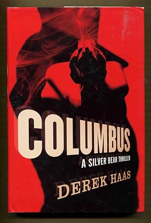 Seller image for Columbus: A Silver Bear Thriller for sale by Dearly Departed Books