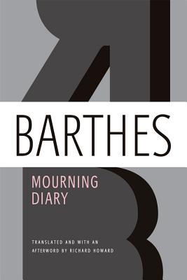 Seller image for Mourning Diary: October 26, 1977 - September 15, 1979 (Paperback or Softback) for sale by BargainBookStores