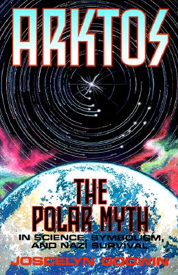 Seller image for Arktos: The Polar Myth in Science, Symbolism & Nazi Survival (Paperback or Softback) for sale by BargainBookStores